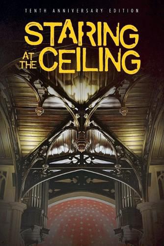 Cover image for Staring at the Ceiling - 10th Anniversary Edition
