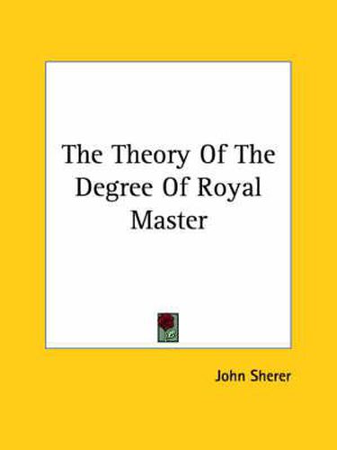 Cover image for The Theory of the Degree of Royal Master