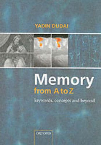 Cover image for Memory from A to Z: Keywords, Concepts, and Beyond