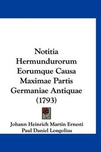 Cover image for Notitia Hermundurorum Eorumque Causa Maximae Partis Germaniae Antiquae (1793)