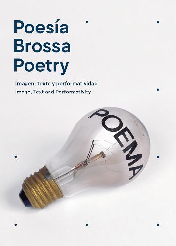 Cover image for Joan Brossa: Poetry: Image, Text and Performativity