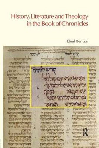 Cover image for History, Literature and Theology in the Book of Chronicles