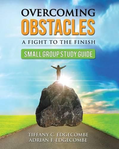 Cover image for Overcoming Obstacles Small Group Study Guide