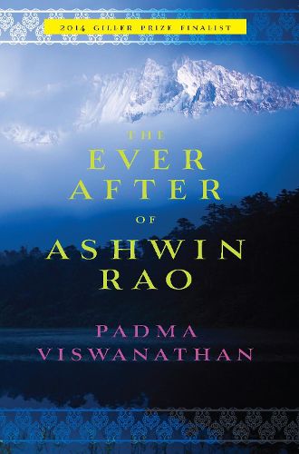 Cover image for The Ever After Of Ashwin Rao: A Novel