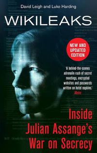 Cover image for WikiLeaks: Inside Julian Assange's War on Secrecy