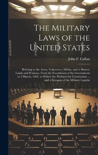 Cover image for The Military Laws of the United States