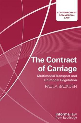 Cover image for The Contract of Carriage: Multimodal Transport and Unimodal Regulation