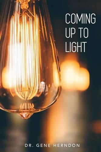 Cover image for Coming Up To Light