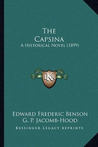 The Capsina: A Historical Novel (1899)