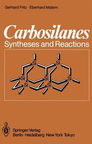 Cover image for Carbosilanes: Syntheses and Reactions