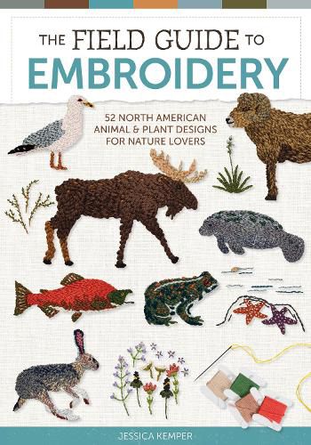 Cover image for The Field Guide to Embroidery