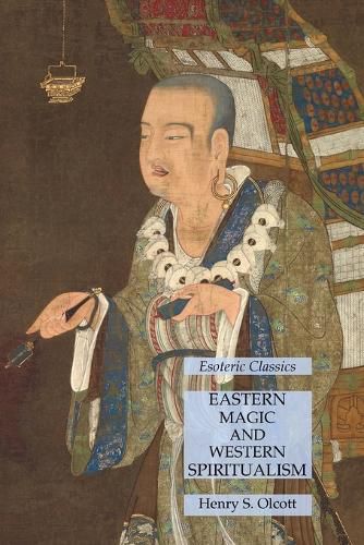 Eastern Magic and Western Spiritualism