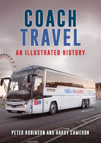 Cover image for Coach Travel: An Illustrated History