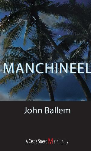 Cover image for Manchineel: A Skye MacLeod Mystery