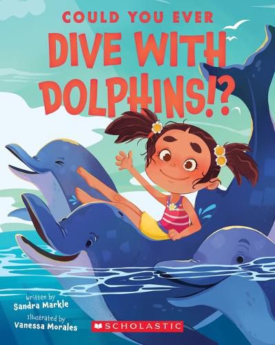 Cover image for Could You Ever Dive with Dolphins!?