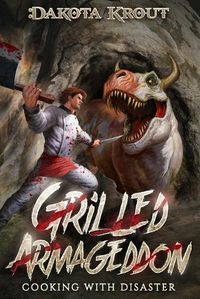 Cover image for Grilled Armageddon