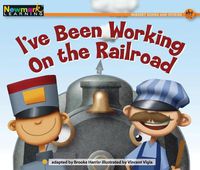 Cover image for I've Been Working on the Railroad Leveled Text