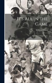 Cover image for It's all in the Game