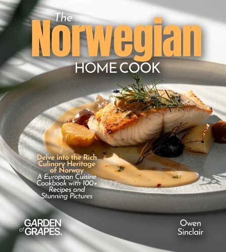Cover image for The Norwegian Home Cook