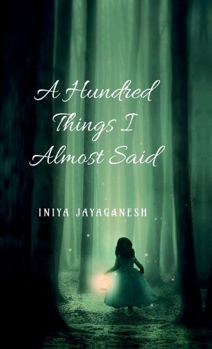 Cover image for A Hundred Things I Almost Said