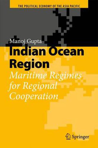 Cover image for Indian Ocean Region: Maritime Regimes for Regional Cooperation