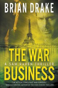 Cover image for The War Business: A Sam Raven Thriller