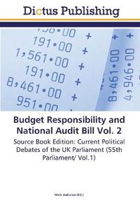 Cover image for Budget Responsibility and National Audit Bill Vol. 2