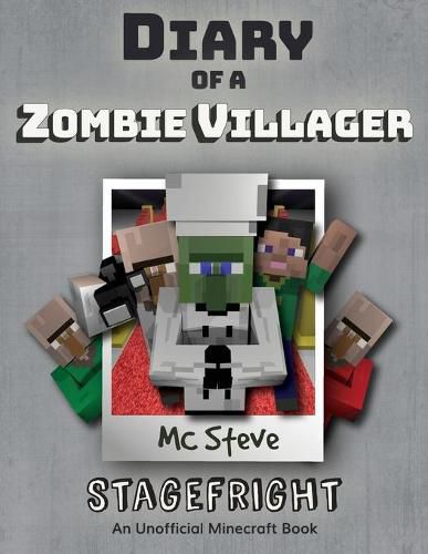 Cover image for Diary of a Minecraft Zombie Villager: Book 2 - Stagefright