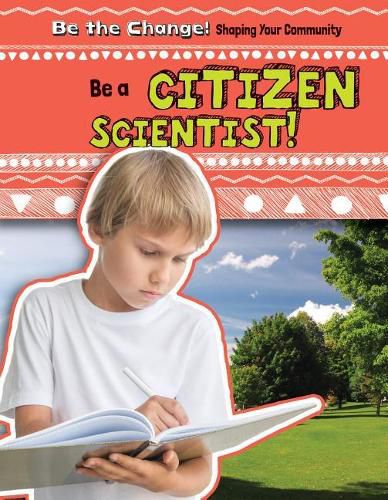 Be a Citizen Scientist!