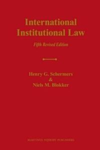 Cover image for International Institutional Law: Unity within Diversity, Fifth Revised Edition