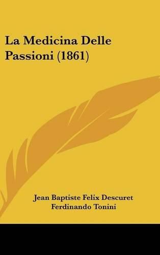 Cover image for La Medicina Delle Passioni (1861)