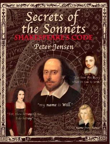 Cover image for Secrets of the Sonnets: Shakespeare's Code