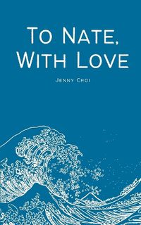 Cover image for To Nate, With Love
