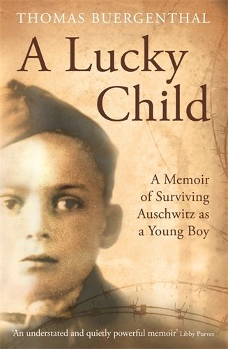 Cover image for A Lucky Child: A Memoir of Surviving Auschwitz as a Young Boy