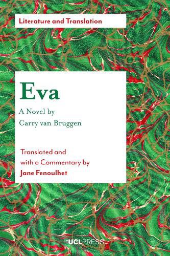 Cover image for EVA - a Novel by Carry Van Bruggen: Translated and with a Commentary by Jane Fenoulhet