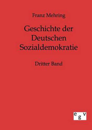 Cover image for Geschichte der Deutschen Sozialdemokratie