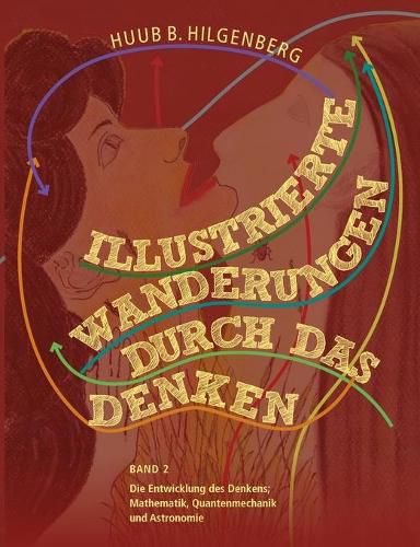 Cover image for Illustrierte Wanderungen durch das Denken 2: Band zwei: Die Entwicklung des Denkens