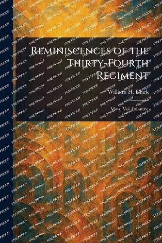 Cover image for Reminiscences of the Thirty-Fourth Regiment