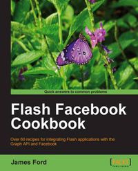 Cover image for Flash Facebook Cookbook