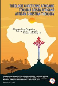 Cover image for African Christian Theology, Volume 1, Number 1, March 2024