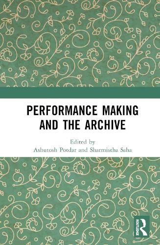 Cover image for Performance Making and the Archive