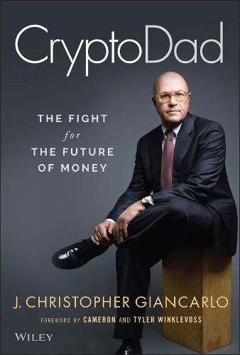 Cover image for CryptoDad: The Fight for the Future of Money