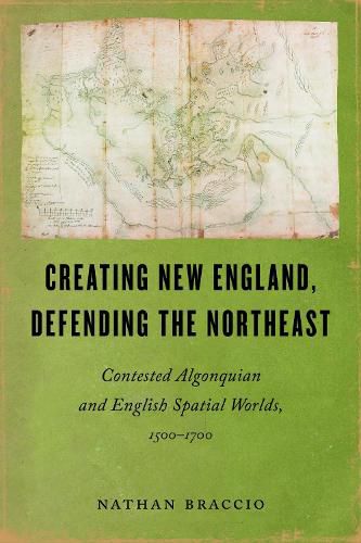 Cover image for Creating New England, Defending the Northeast