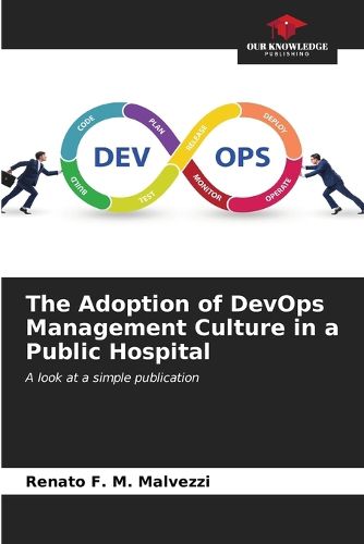 The Adoption of DevOps Management Culture in a Public Hospital