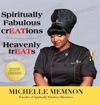 Cover image for Spiritually Fabulous crEATions: Heavenly trEATs