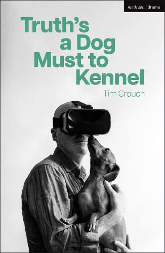 Cover image for Truth's a Dog Must to Kennel