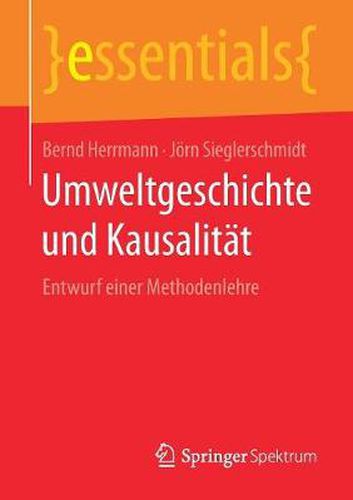 Cover image for Umweltgeschichte und Kausalitat: Entwurf einer Methodenlehre