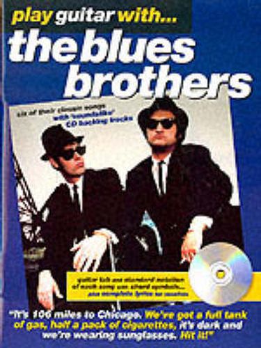 Play Guitar with... the Blues Brothers: Guitar Tab with Standard Notation