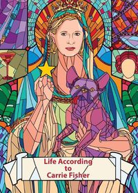 Cover image for Life According to Carrie Fisher (Charity Quote Book)