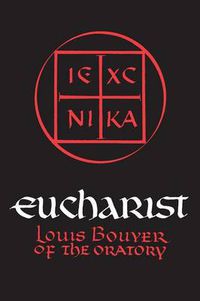 Cover image for Eucharist: Theology and Spirituality of the Eucharistic Prayer